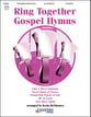 Ring Together Gospel Hymns Handbell sheet music cover